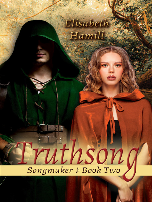 Title details for Truthsong by Elisabeth Hamill - Available